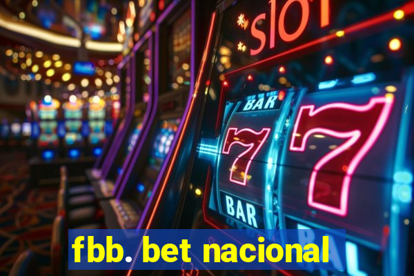 fbb. bet nacional